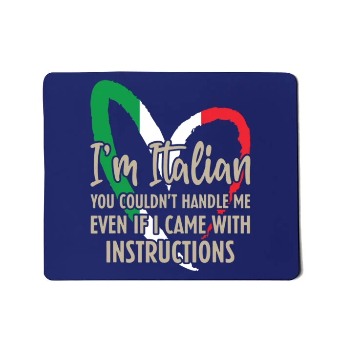 Funny Italian Sayings Im Italian Mousepad