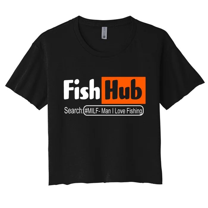 FishHub Milf Man I Love Fishing Funny Women's Crop Top Tee