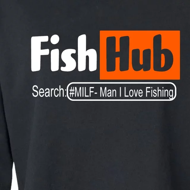 FishHub Milf Man I Love Fishing Funny Cropped Pullover Crew