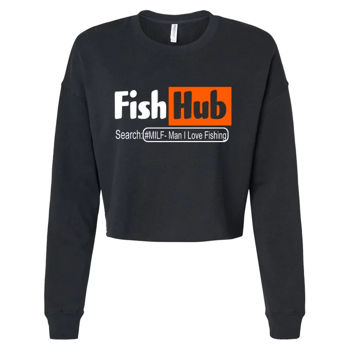 FishHub Milf Man I Love Fishing Funny Cropped Pullover Crew