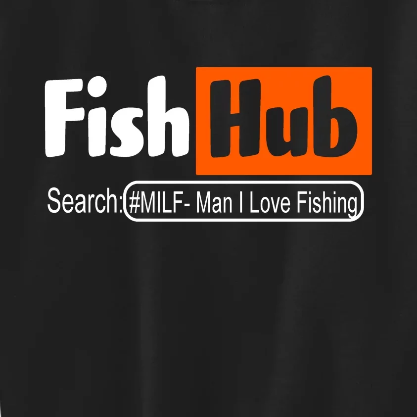 FishHub Milf Man I Love Fishing Funny Kids Sweatshirt