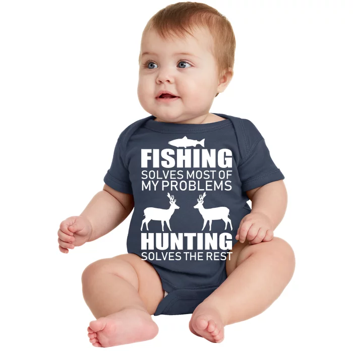 Fishing And Hunting Solves My Problems Baby Bodysuit