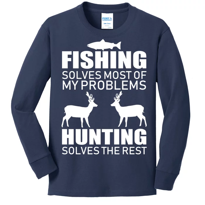 Fishing And Hunting Solves My Problems Kids Long Sleeve Shirt