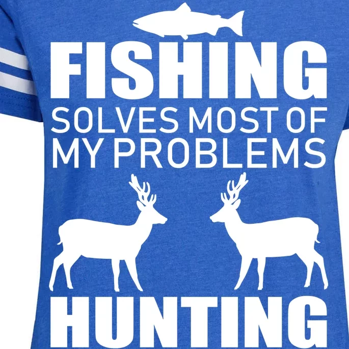 Fishing And Hunting Solves My Problems Enza Ladies Jersey Football T-Shirt