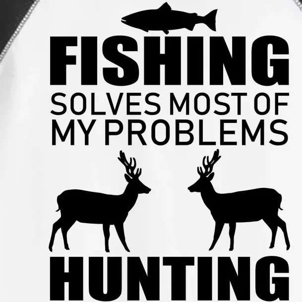 Fishing And Hunting Solves My Problems Toddler Fine Jersey T-Shirt