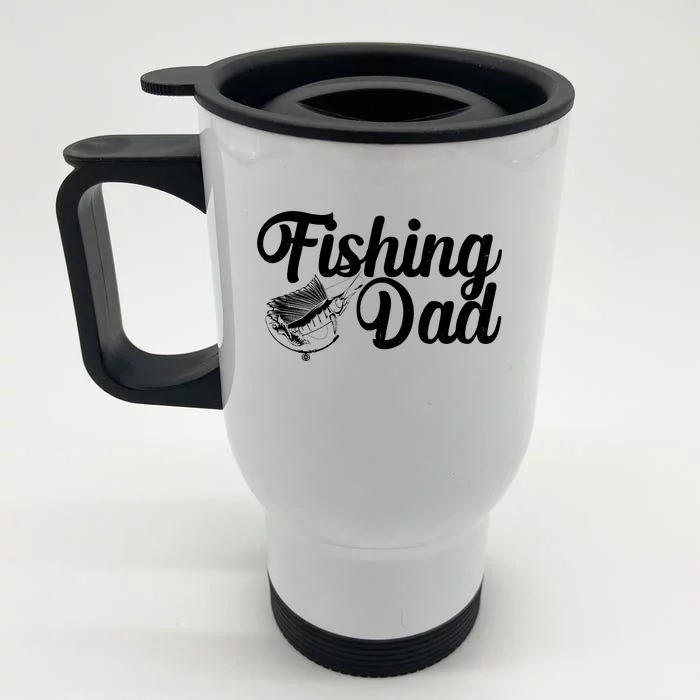 Fishing Dad Father's Day Fishing Fan Front & Back Stainless Steel Travel Mug