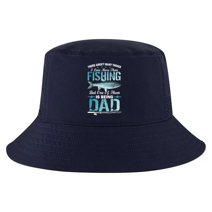 Fishing Dad: There Aren't Many Things I Love More Cool Comfort Performance Bucket Hat