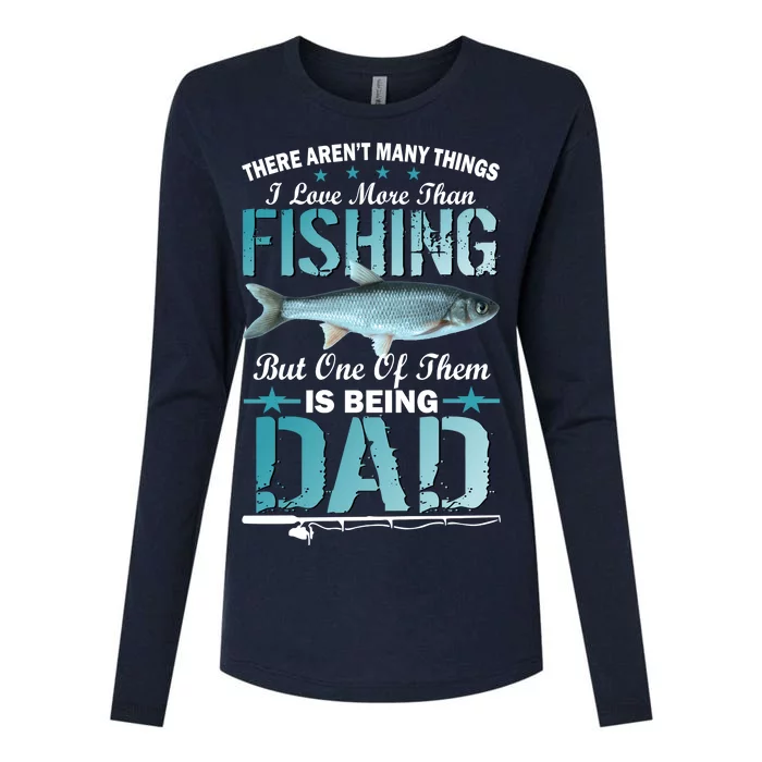 Fishing Dad: There Aren't Many Things I Love More Womens Cotton Relaxed Long Sleeve T-Shirt