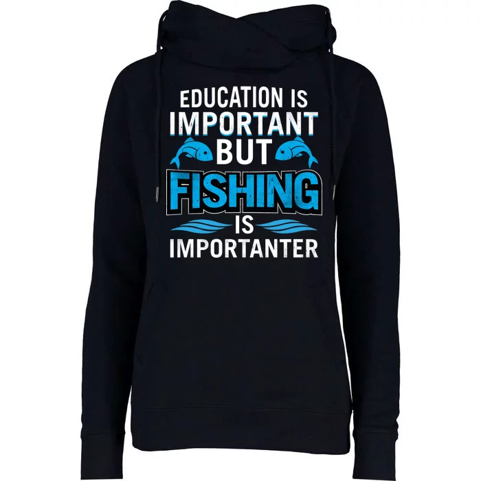 Fishing Is Important Womens Funnel Neck Pullover Hood