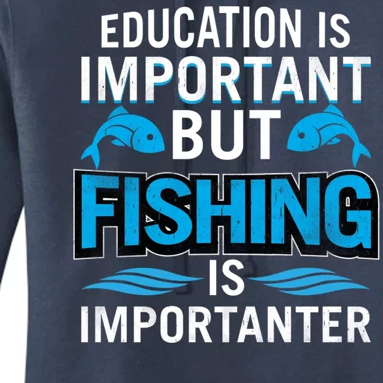 Fishing Is Important Women's Pullover Hoodie