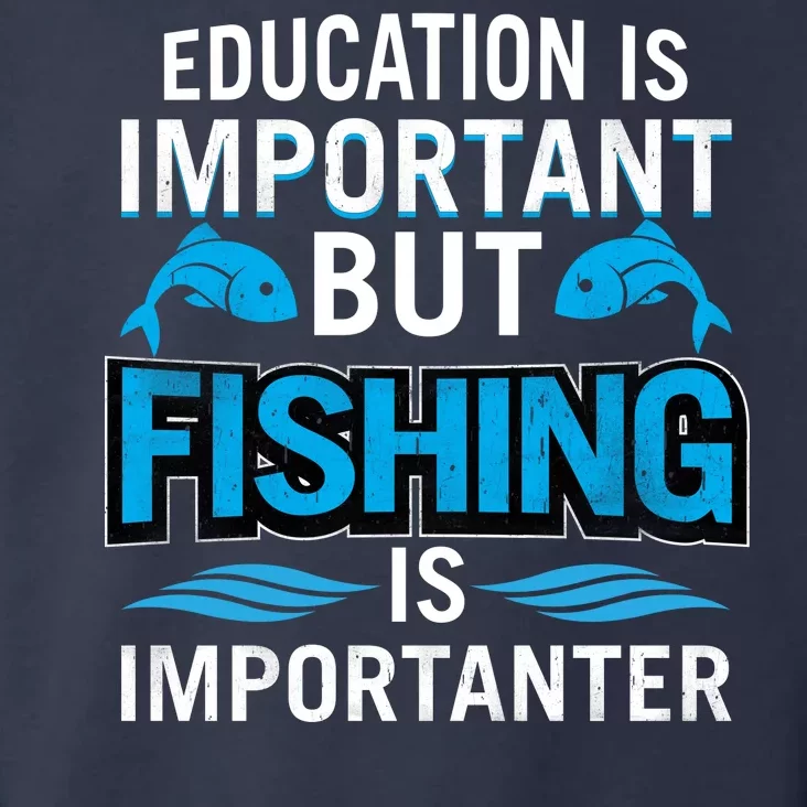 Fishing Is Important Toddler Hoodie