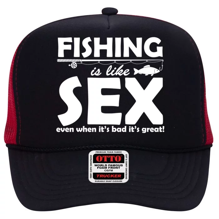 Fishing Is like Sex High Crown Mesh Trucker Hat