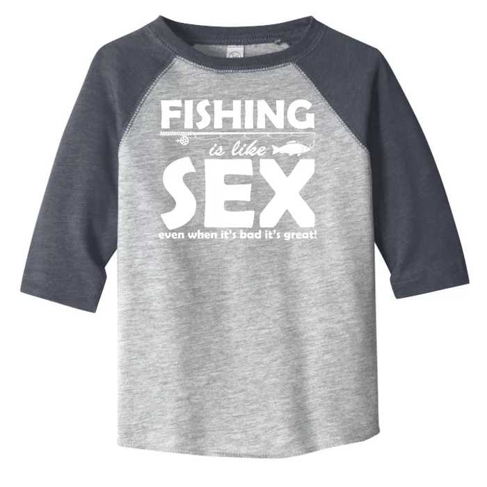 Fishing Is like Sex Toddler Fine Jersey T-Shirt