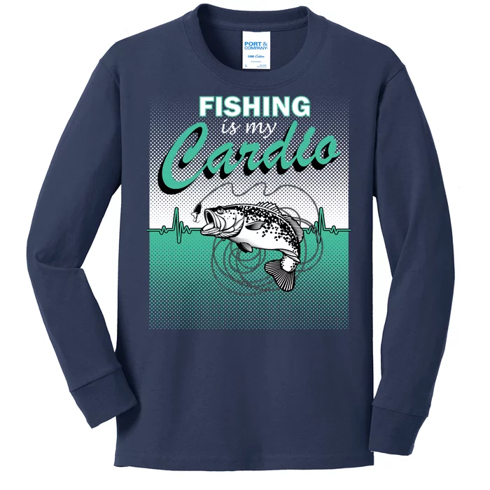 Fishing Is My Cardio Kids Long Sleeve Shirt