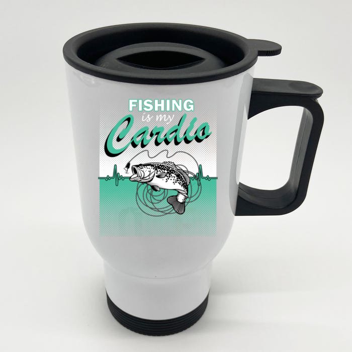 Fishing Is My Cardio Front & Back Stainless Steel Travel Mug