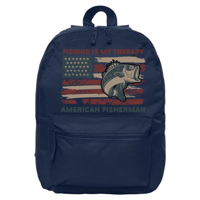 Fishing Is My Therapy American Fisherman 16 in Basic Backpack