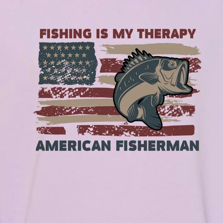 Fishing Is My Therapy American Fisherman Garment-Dyed Sweatshirt