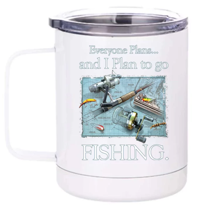 Fishing: Plan To Fish Front & Back 12oz Stainless Steel Tumbler Cup