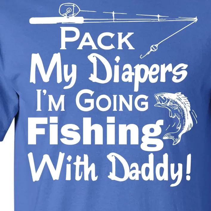 Fishing With Daddy Tall T-Shirt