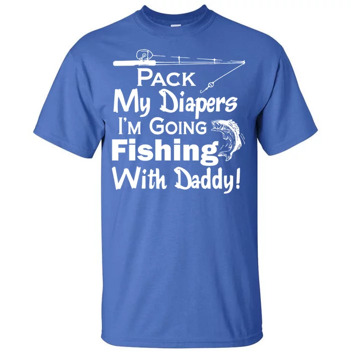 Fishing With Daddy Tall T-Shirt