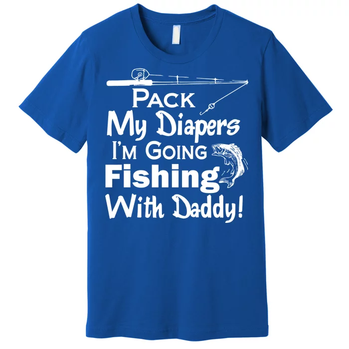 Fishing With Daddy Premium T-Shirt