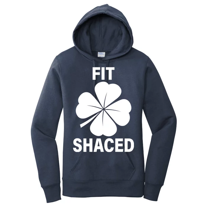 Fit Shaced Funny Irish Drinking Party Women's Pullover Hoodie