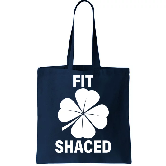 Fit Shaced Funny Irish Drinking Party Tote Bag