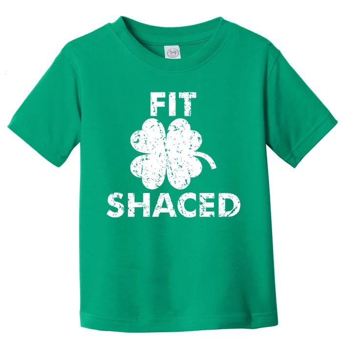 Fit Shaced Funny St. Patrick's Day Irish Clover Beer Drinking Toddler T-Shirt