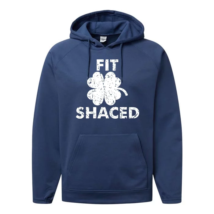 Fit Shaced Funny St. Patrick's Day Irish Clover Beer Drinking Performance Fleece Hoodie