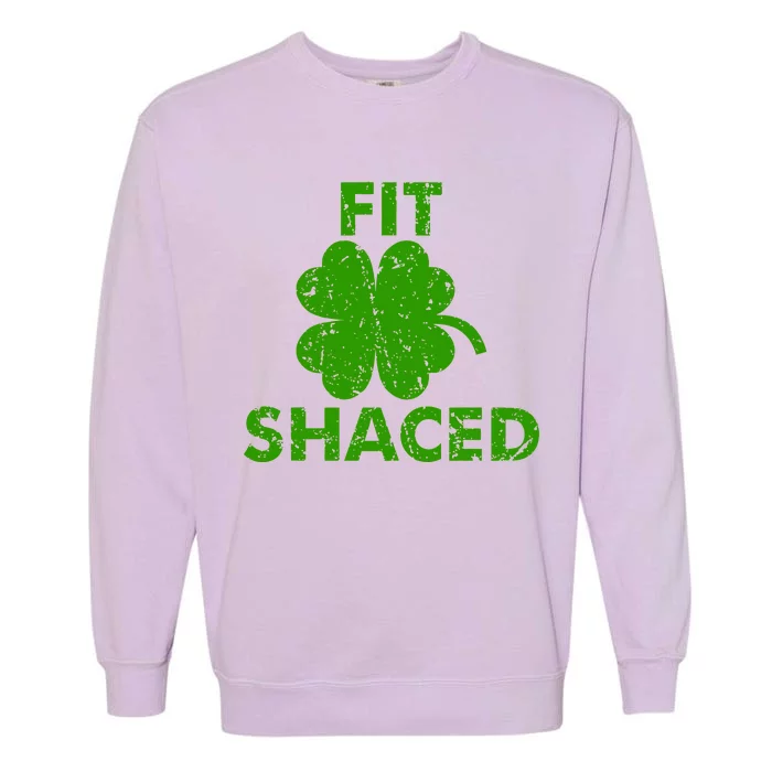 Fit Shaced Funny St. Patrick's Day Irish Clover Beer Drinking Garment-Dyed Sweatshirt