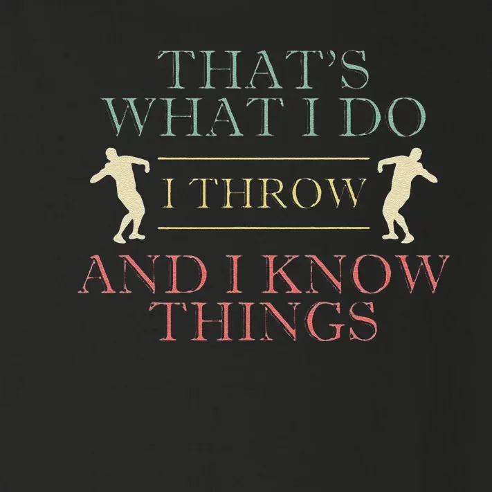 Funny I Throw And Know Things Shot Put Athlete Athletics Putter Toddler Long Sleeve Shirt