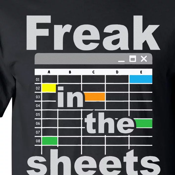 Freak In The Sheets Funny Accountant Analyst Secretary Tall T-Shirt