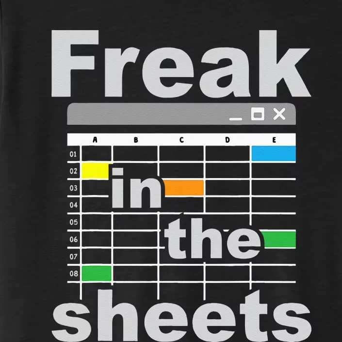 Freak In The Sheets Funny Accountant Analyst Secretary ChromaSoft Performance T-Shirt