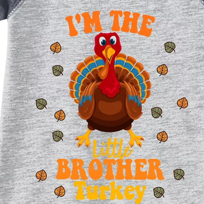 Funny IM The Little Brother Turkey Thanksgiving Infant Baby Jersey Bodysuit