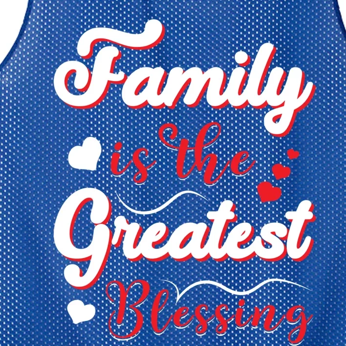 Family Is The Greatest Blessing Funny Gift Mesh Reversible Basketball Jersey Tank