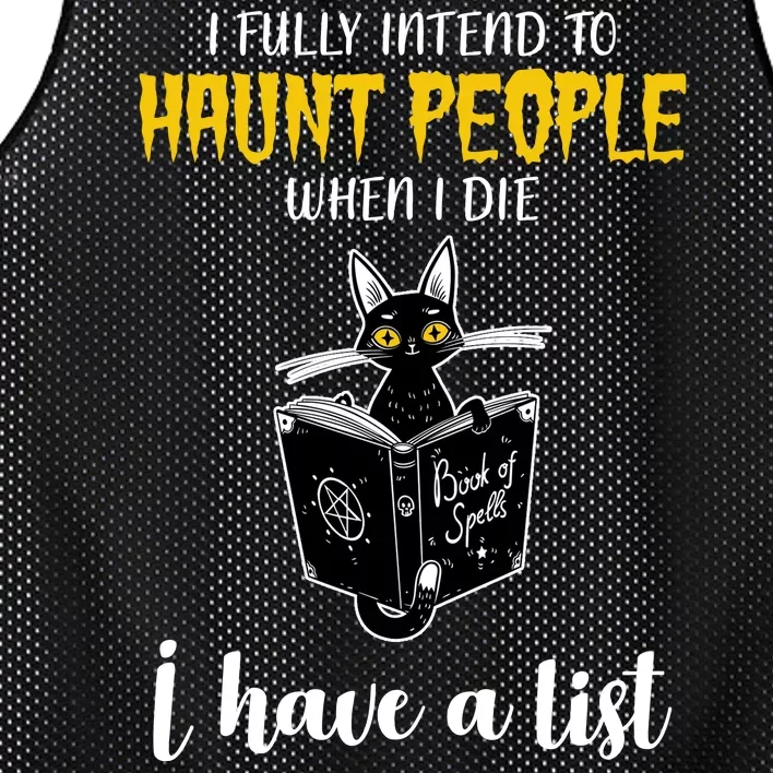 Fully Intend To Haunt People When I Die Funny Cat Mesh Reversible Basketball Jersey Tank