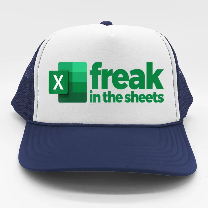 Freak In The Excel Sheets Trucker Hat