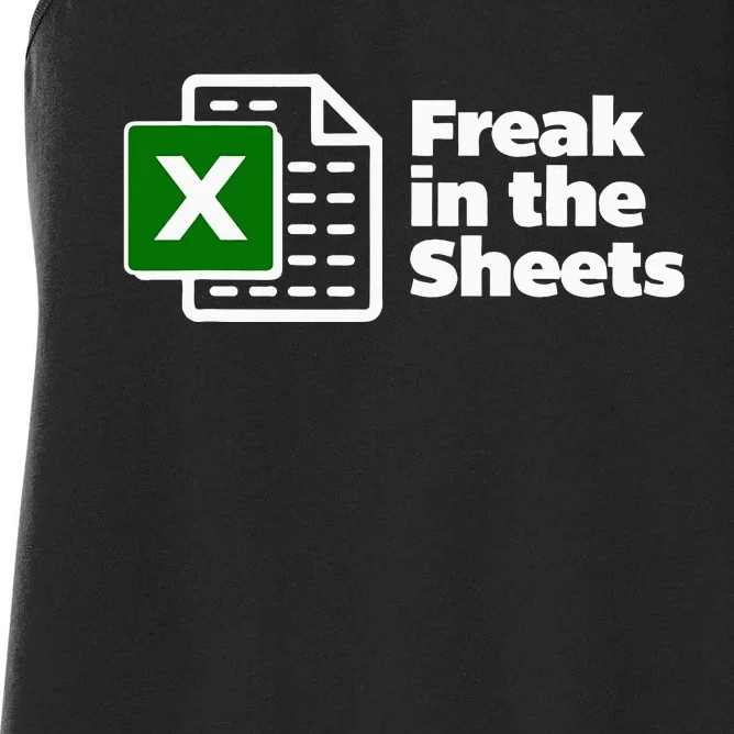 Freak In The Sheets Excel Spreadsheet File Data Women's Racerback Tank