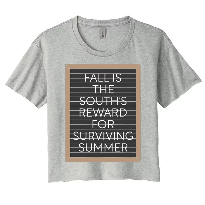 Fall Is The Souths Reward For Surviving Summer Women's Crop Top Tee