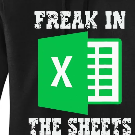 Freak In The Excel Sheets Women's Pullover Hoodie