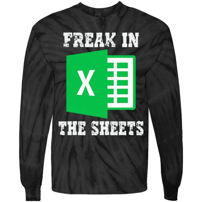 Freak In The Excel Sheets Tie-Dye Long Sleeve Shirt