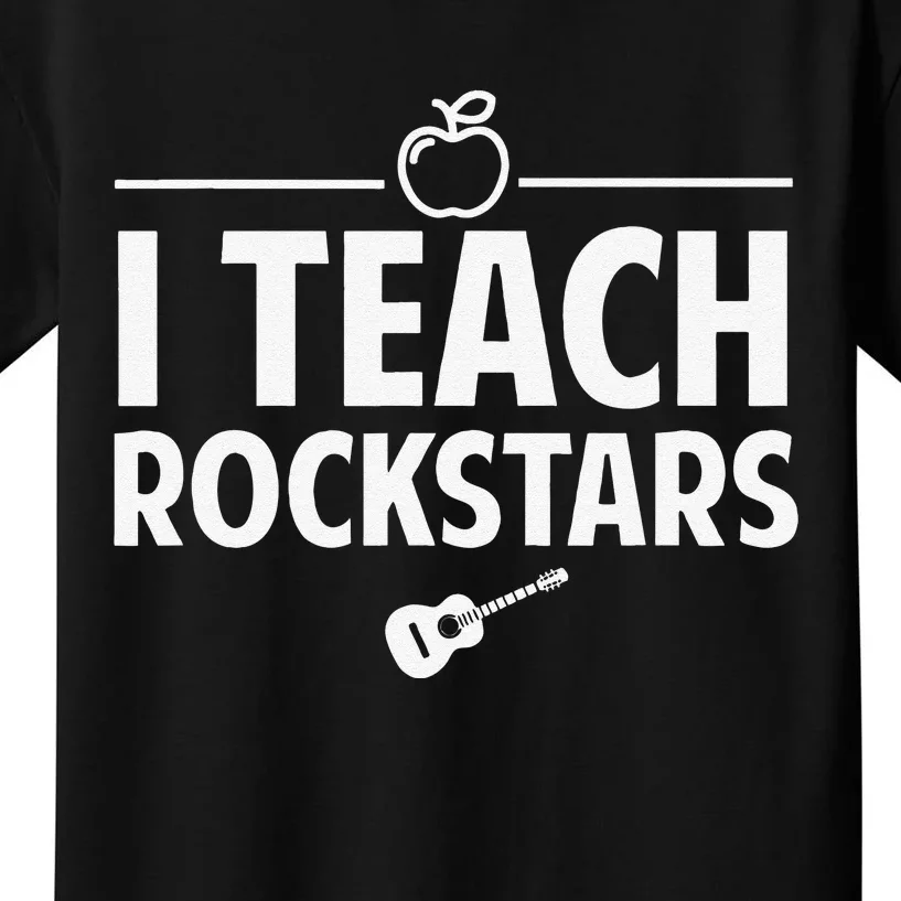 Funny I Teach Rockstars Guitar Teachers Kids T-Shirt