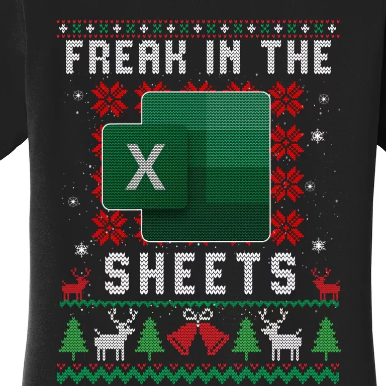 Freak In The Sheets Excel Ugly Christmas Sweater Women's T-Shirt