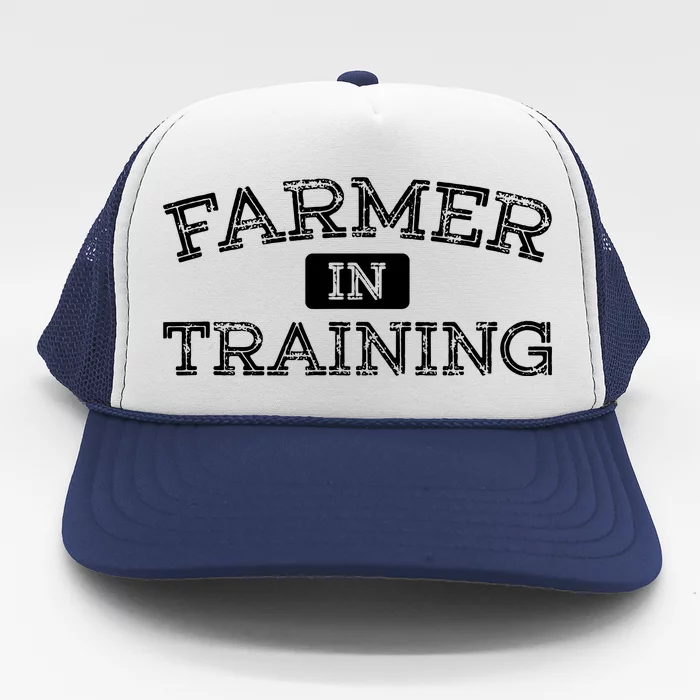 Farmer In Training Future Farmer Trucker Hat