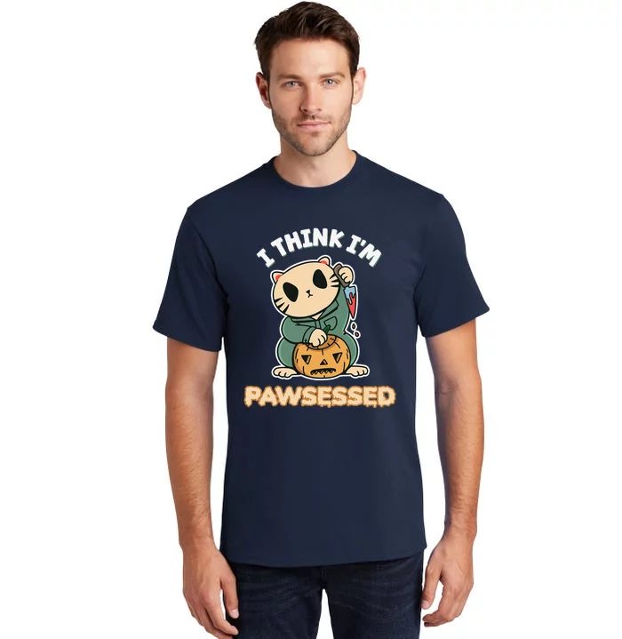 Funny I Think Im Pawsessed Possessed Fur Parent Halloween Tall T-Shirt