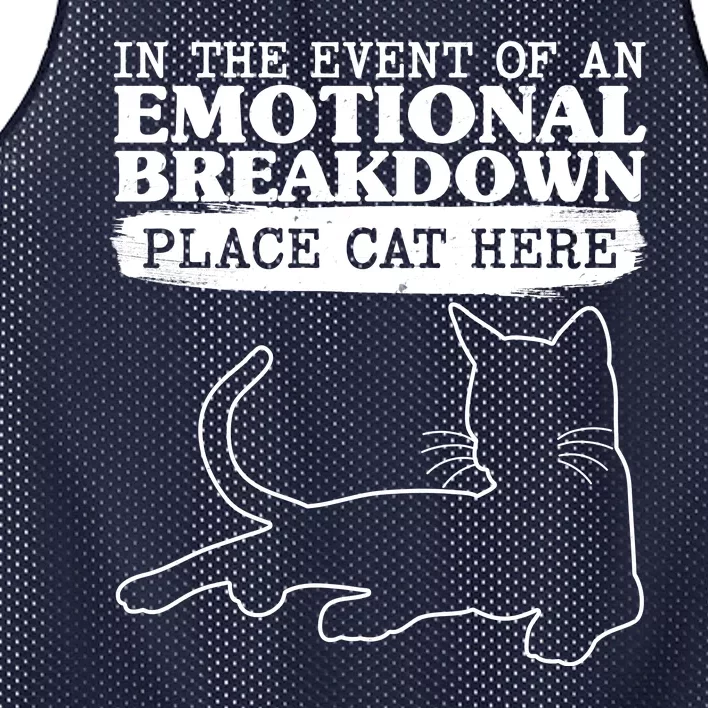 Funny In The Event Of An Emotional Breakdown Place Cat Here Mesh Reversible Basketball Jersey Tank