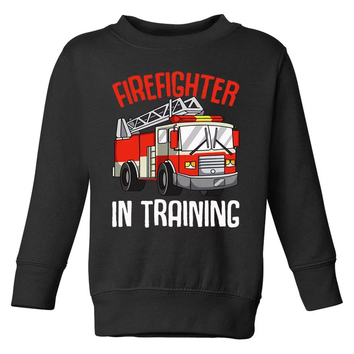 Firefighter in Training Fireman funny Firefighting Toddler Sweatshirt