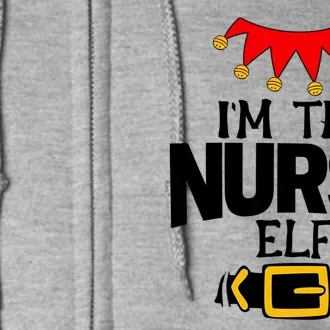 Funny Im The Nurse Elf Costumes Christmas Family Matching Gift Full Zip Hoodie