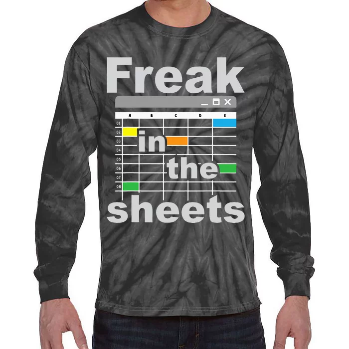 Freak In The Sheets Funny Accountant Analyst Secretary Tie-Dye Long Sleeve Shirt