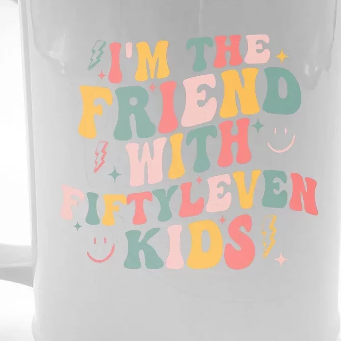 Funny Im The Friend With Fiftyleven K.I.D.S Sarcastic Front & Back Beer Stein